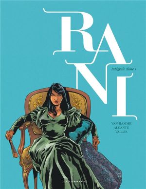 Rani - intégrale tome 1