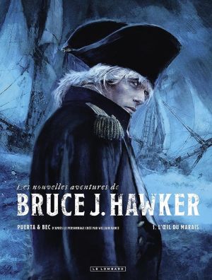 Les nouvelles aventures de Bruce J. Hawker tome 1 + ex-libris offert