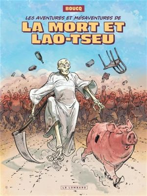 Les aventures de la Mort et Lao-Tseu - intégrale