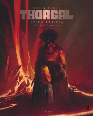 Thorgal Saga - Adieu Aaricia (édition augmentée)