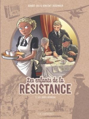 Les enfants de la résistance tome 9