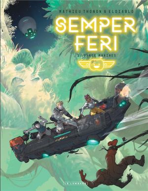 Semper Feri tome 1 + ex-libris offert