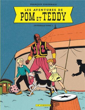 Les aventures Pom et Teddy - intégrale tome 1