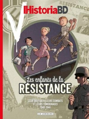 Les enfants de la Résistance - Hors-série historia