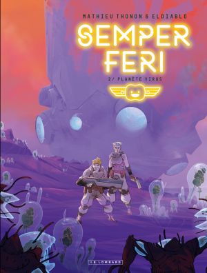 Semper Feri tome 2
