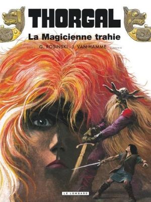 Thorgal tome 1 - La magicienne trahie (version recolorisée) Thorgal tome 1 - La magicienne trahie (version recolorisée)
