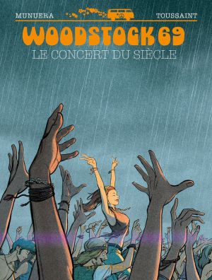 Le concert du siècle - Woodstock 69 + ex-libris offert Le concert du siècle - Woodstock 69 + ex-libris offert