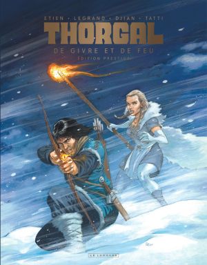 Thorgal saga - De givre et de feu (édition prestige) Thorgal saga - De givre et de feu (édition prestige)
