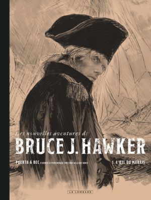 Les nouvelles aventures de Bruce J. Hawker tome 1 (édition spéciale n&b)