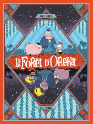 La forêt d'Oreka tome 1