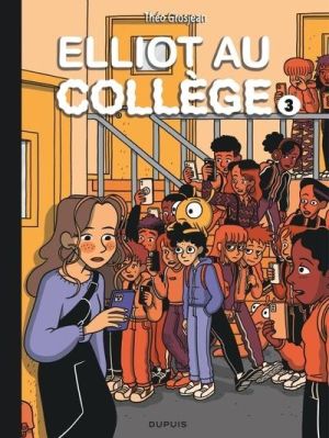 Elliot au collège tome 3