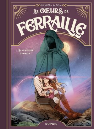 Les coeurs de ferraille tome 3