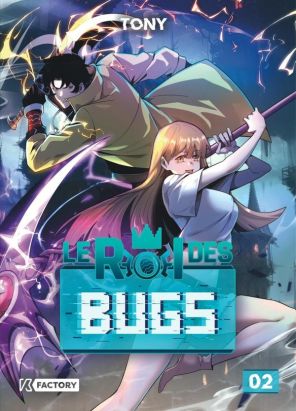 Le roi des bugs tome 2