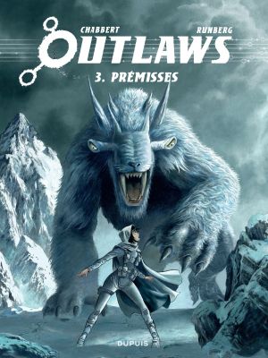 Outlaws tome 3