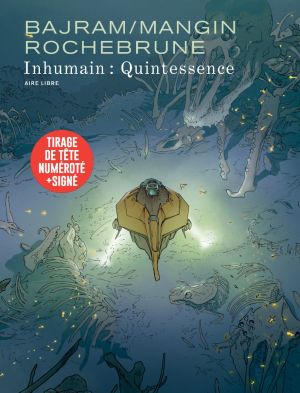 Inhumain - Quintessence (éd. spéciale)