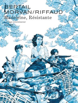 Madeleine, résistante tome 4 Madeleine, résistante tome 4