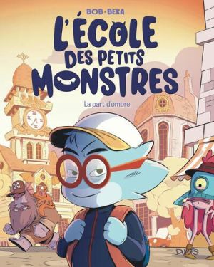 L'école des petits monstres tome 5 L'école des petits monstres tome 5