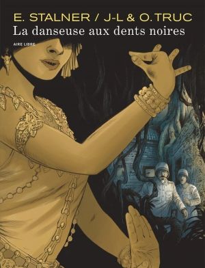 La danseuse aux dents noires (édition spéciale)