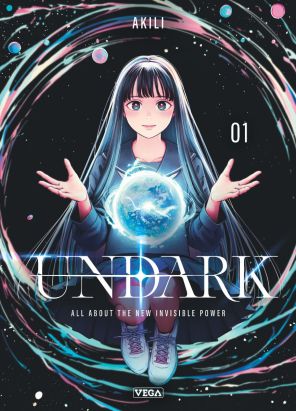 Undark tome 1