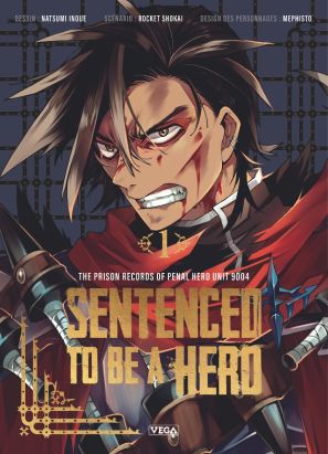 Sentenced to be a hero tome 1