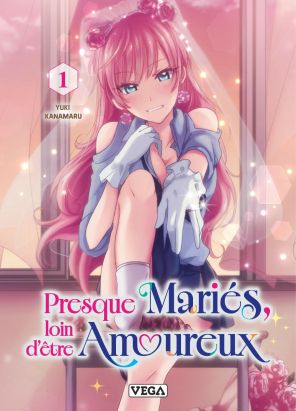 Presque mariés, loin d'être amoureux tome 1