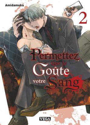 Permettez que je goûte votre sang tome 2