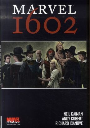 Marvel 1602 tome 1
