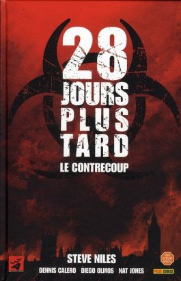 28 jours plus tard ; le contre-coup