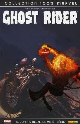 ghost rider tome 4 - Johnny Blaze, de vie à trépas