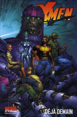 x-men tome 4 - déjà demain
