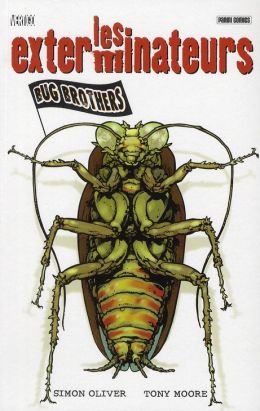 les exterminateurs tome 1 - bug brothers