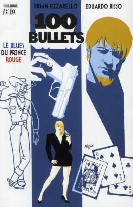 100 bullets tome 5 - le blues du prince rouge