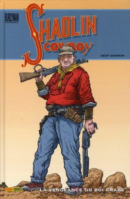 shaolin cowboy tome 1 - la vengeance du roi crabe