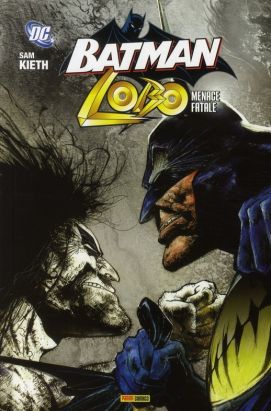 batman ; lobo ; Menace Fatale