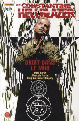 hellblazer ; john constantine ; droit dans le mur