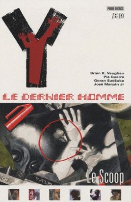 y le dernier homme tome 7 - le scoop