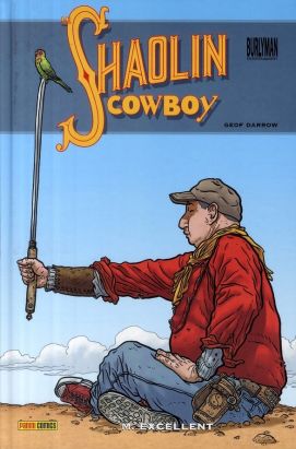 The Shaolin Cowboy Volume 4 : Pour une poignée de beaufs (2024) - BDbase