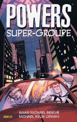 powers tome 4 - super-groupe