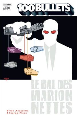 100 bullets tome 8 - le bal des marionnettes