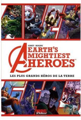 avengers - les plus grands héros de la terre tome 1