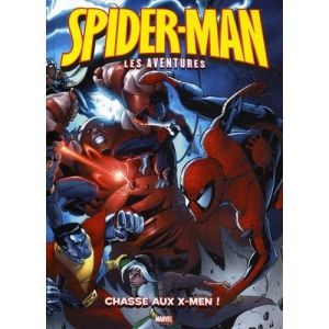 spider-man, les aventures tome 8 - chasse aux x-men !