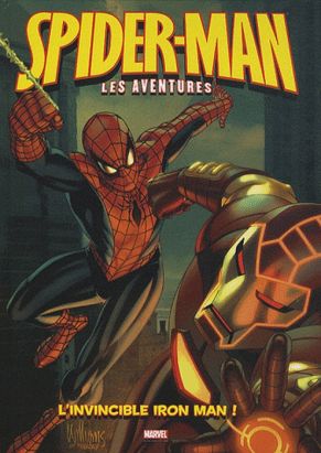 spider-man, les aventures tome 5 - l'invincible iron man ! (+ poster)