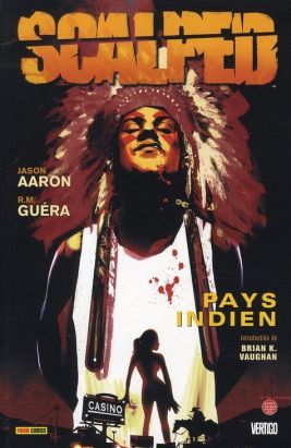 scalped tome 1 - pays indien