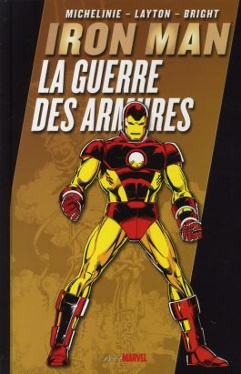 iron man ; la guerre des armures iron man ; la guerre des armures