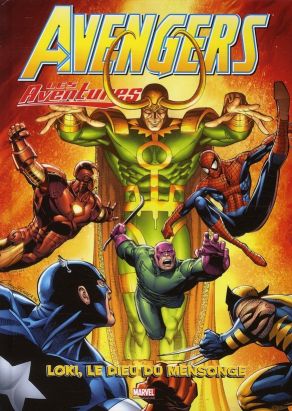 Avengers, les aventures tome 2 - Loki, le dieu du mensonge Avengers, les aventures tome 2 - Loki, le dieu du mensonge