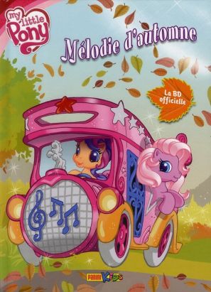 My little pony (Panini) tome 1 - Mélodie d'automne My little pony (Panini) tome 1 - Mélodie d'automne