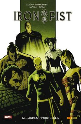 Iron Fist tome 6 - les ames mortelles Iron Fist tome 6 - les ames mortelles