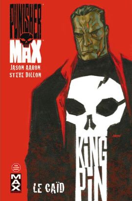 punisher Max  tome 1 - le caïd