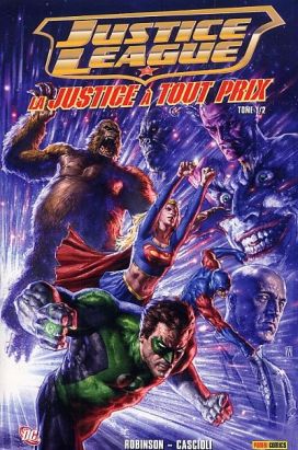 Justice League - la justice à tout prix tome 1