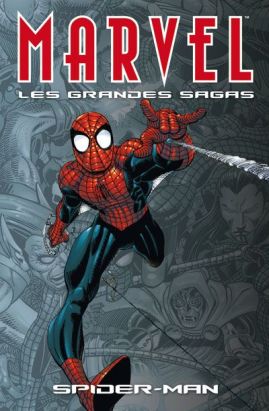 marvel les grandes sagas tome 1 - spider-man